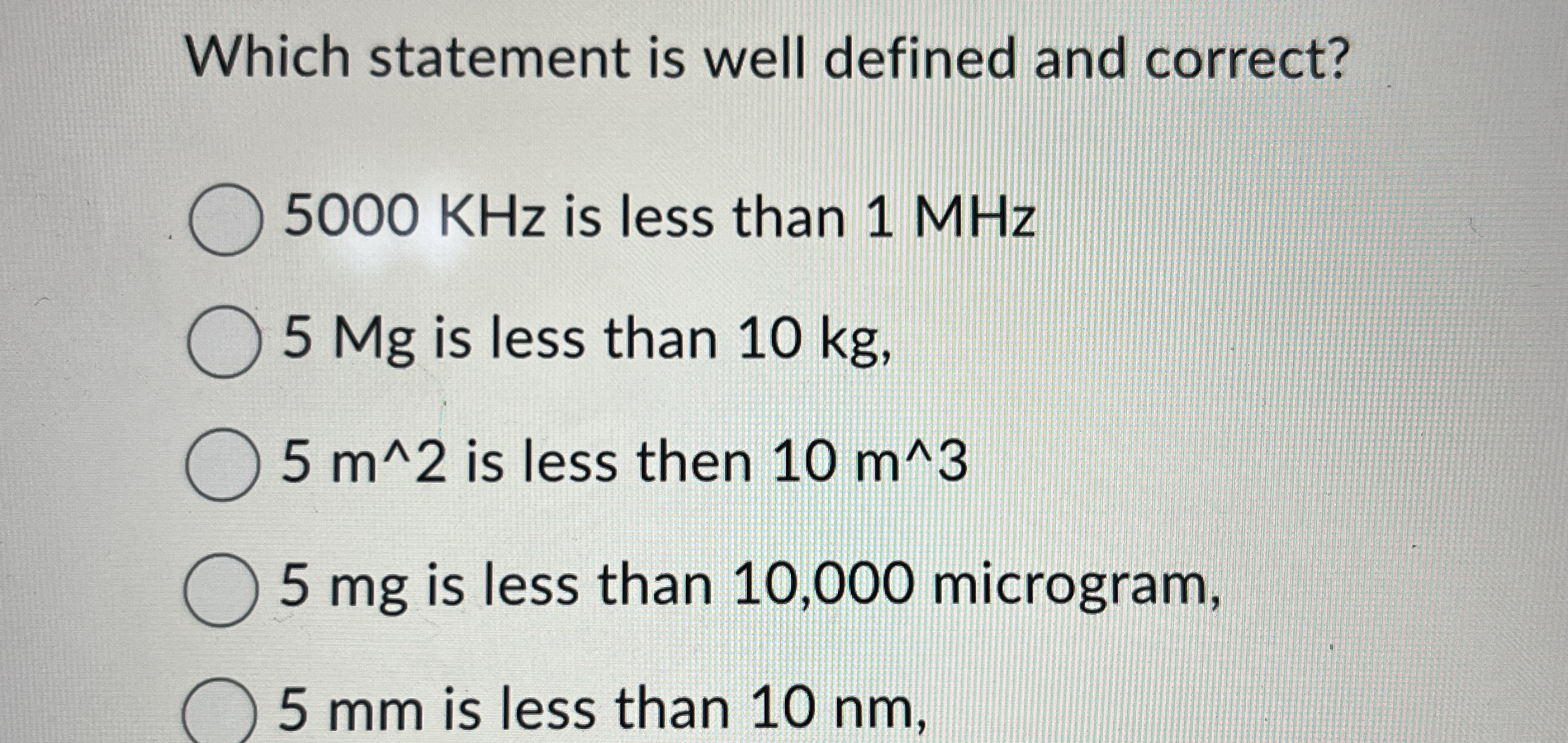 Which statement is well defined and correct? 5 0
