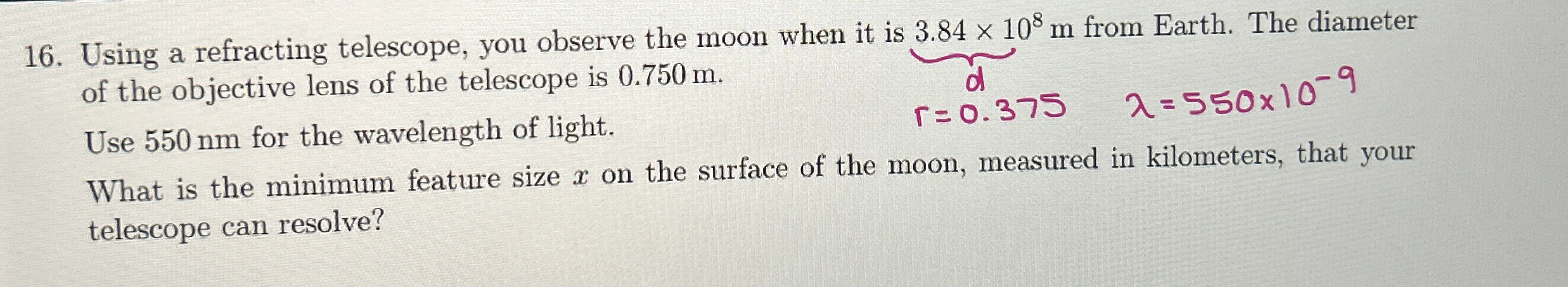 Using a refracting telescope, you observe the