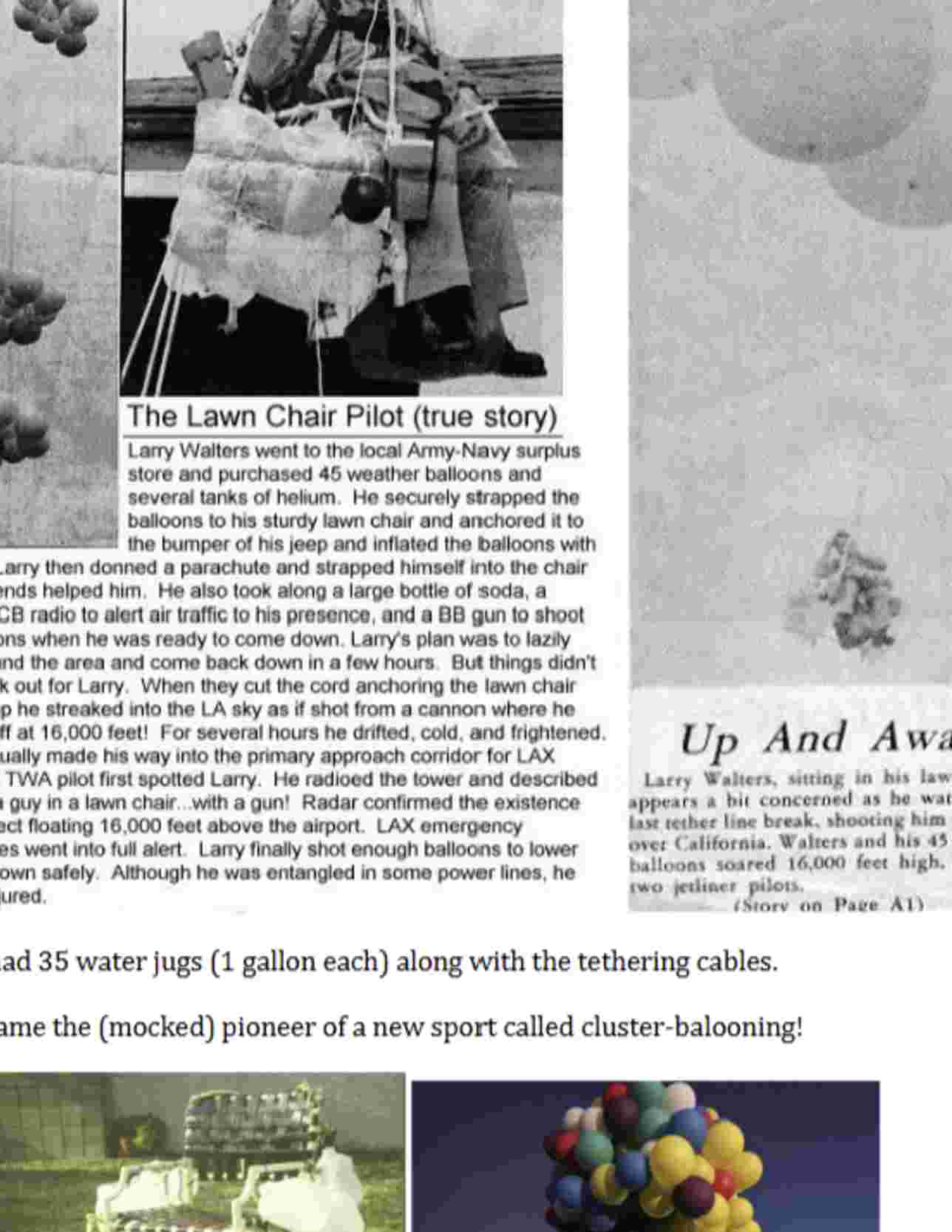 According to the story provided in the next page