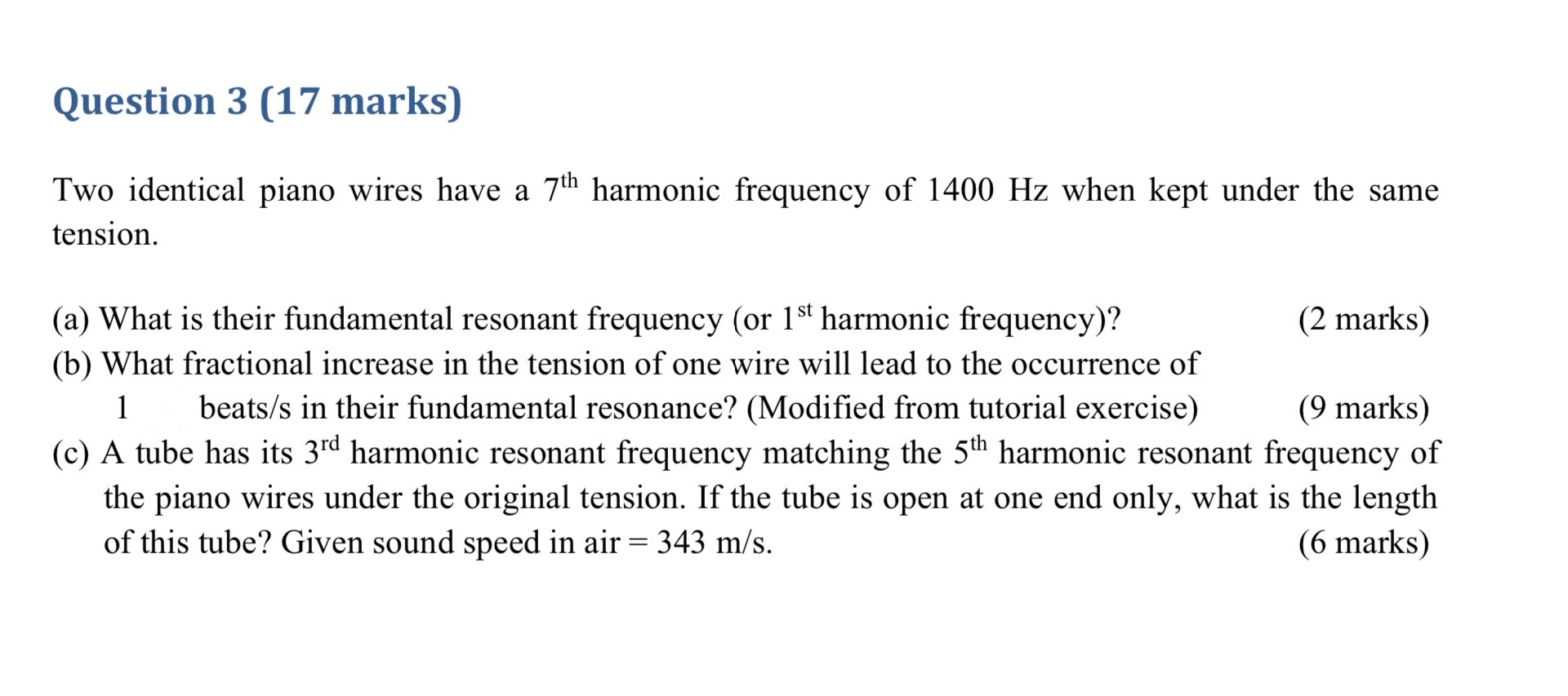 Question 3 ( 1 7 marks ) Two identical piano