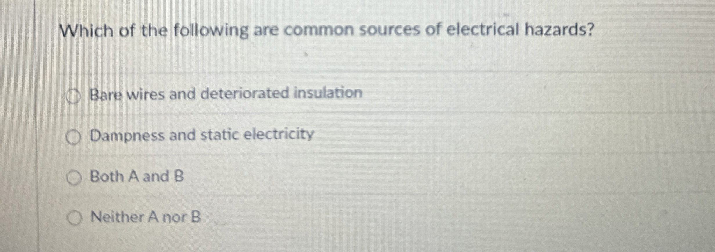 Which of the following are common sources of