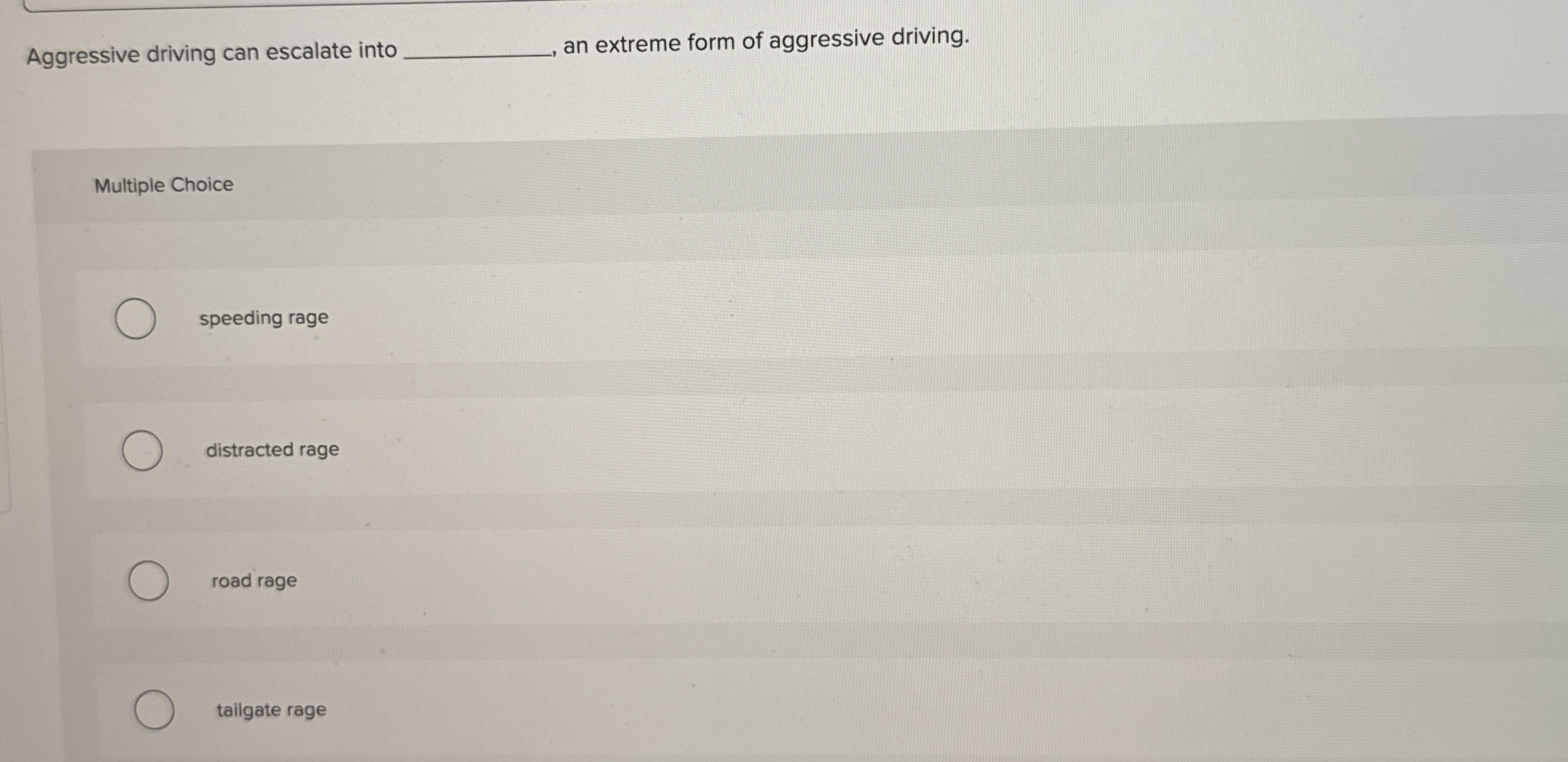 Aggressive driving can escalate into an extreme