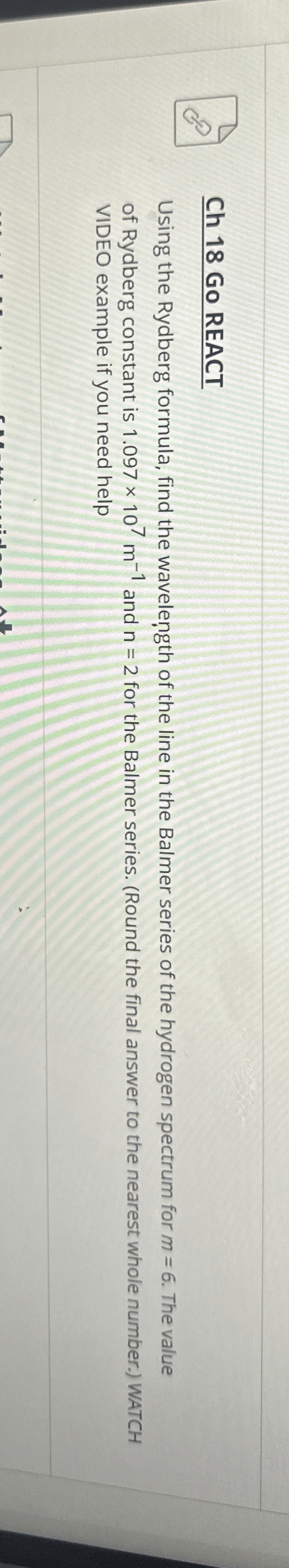 Ch 1 8 Go REACT Using the Rydberg formula, find