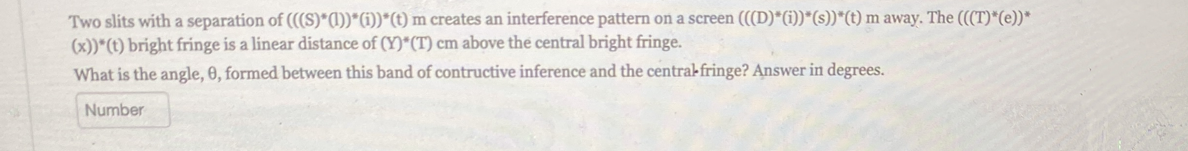 Two slits with a separation of ( ( ( S ) * * ( l