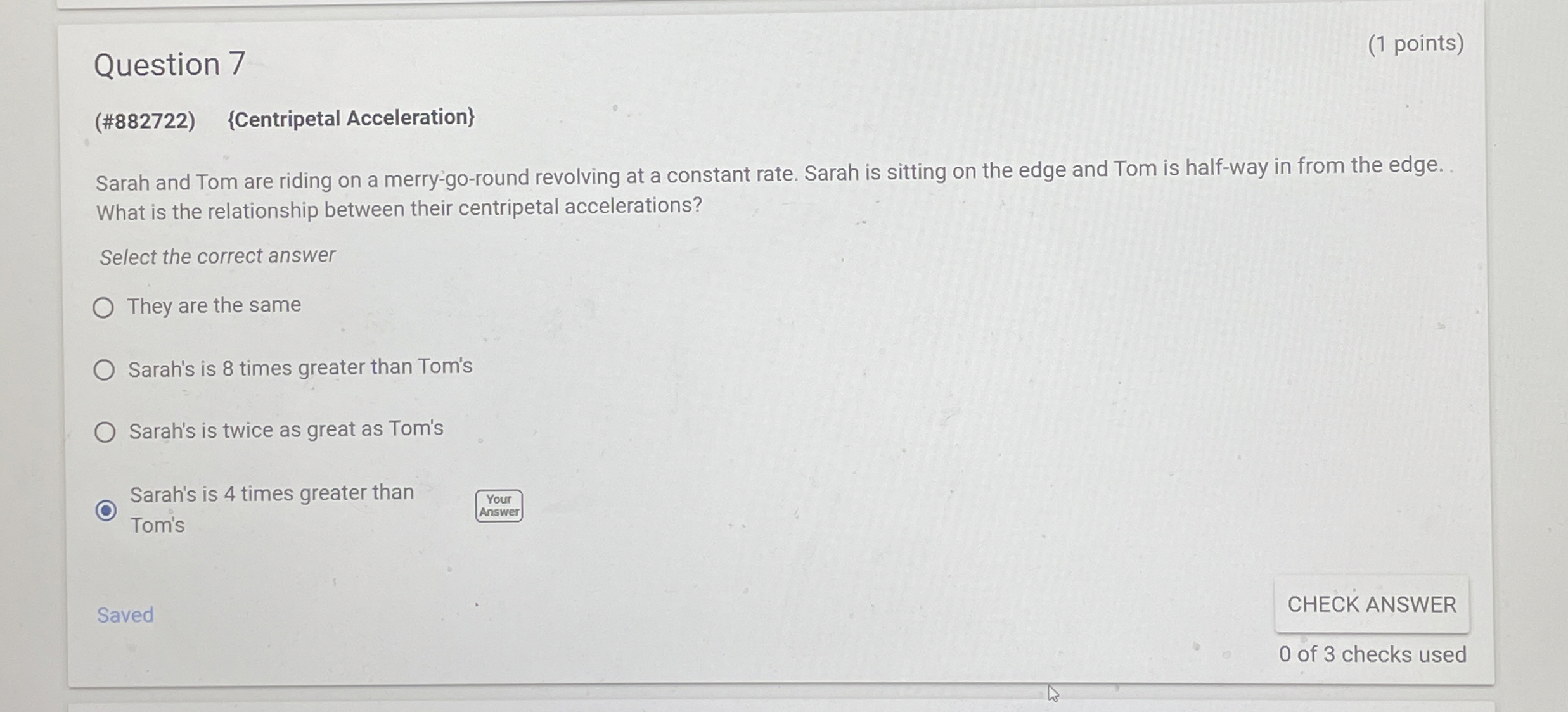 Question 7 ( 1 points ) ( # 8 8 2 7 2 2 ) {