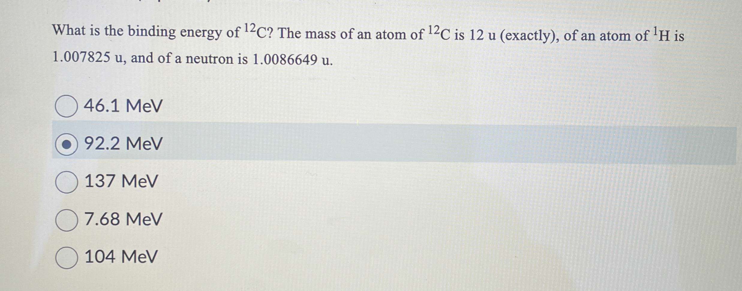What is the binding energy of ? 1 2 C ? The mass