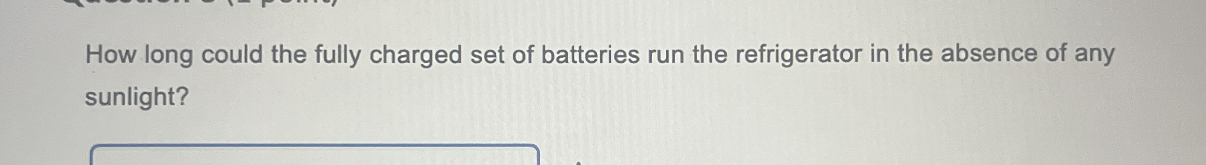 How long could the fully charged set of batteries
