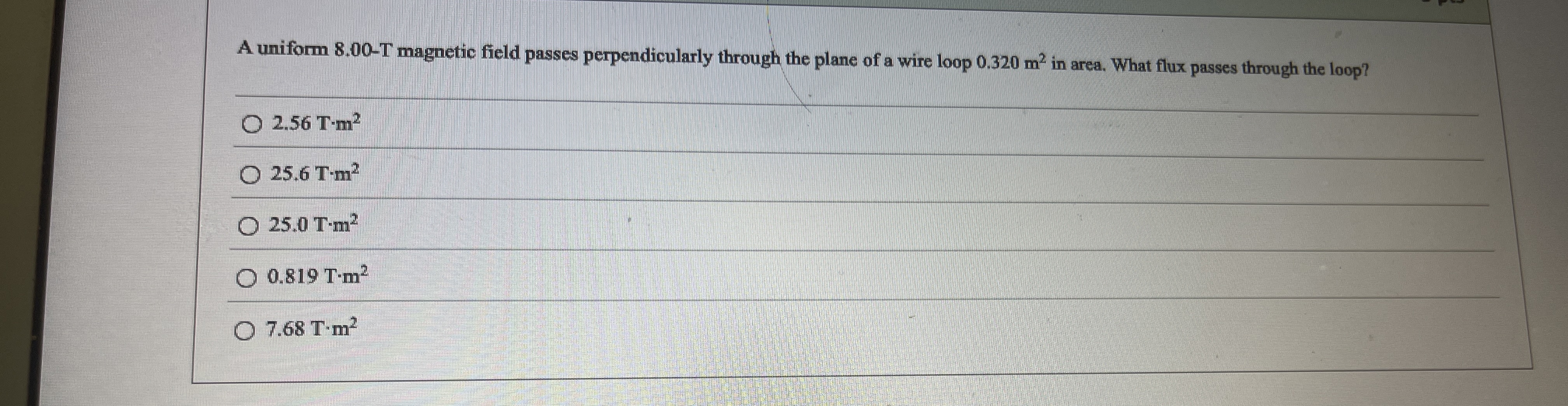 A uniform 8 . 0 0 - T magnetic field passes