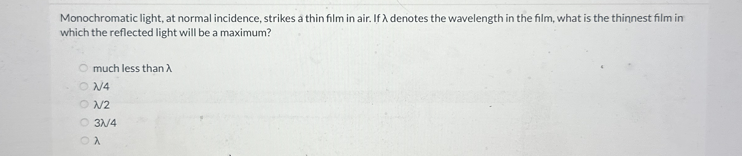 Monochromatic light, at normal incidence, strikes