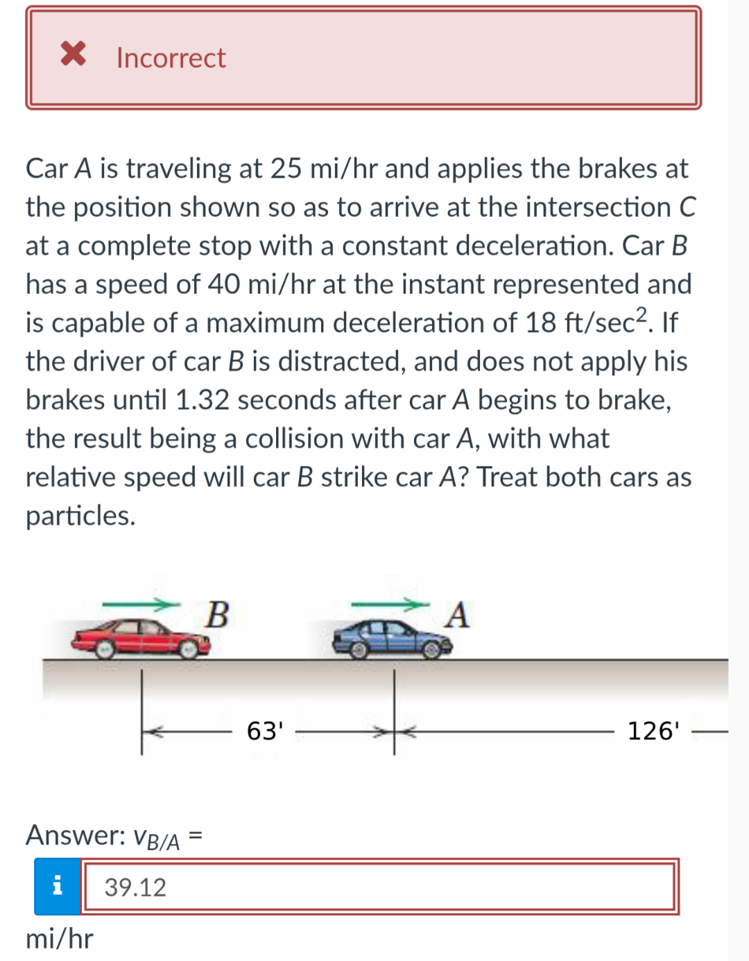 Car A is traveling at 2 5 m i h r and applies the