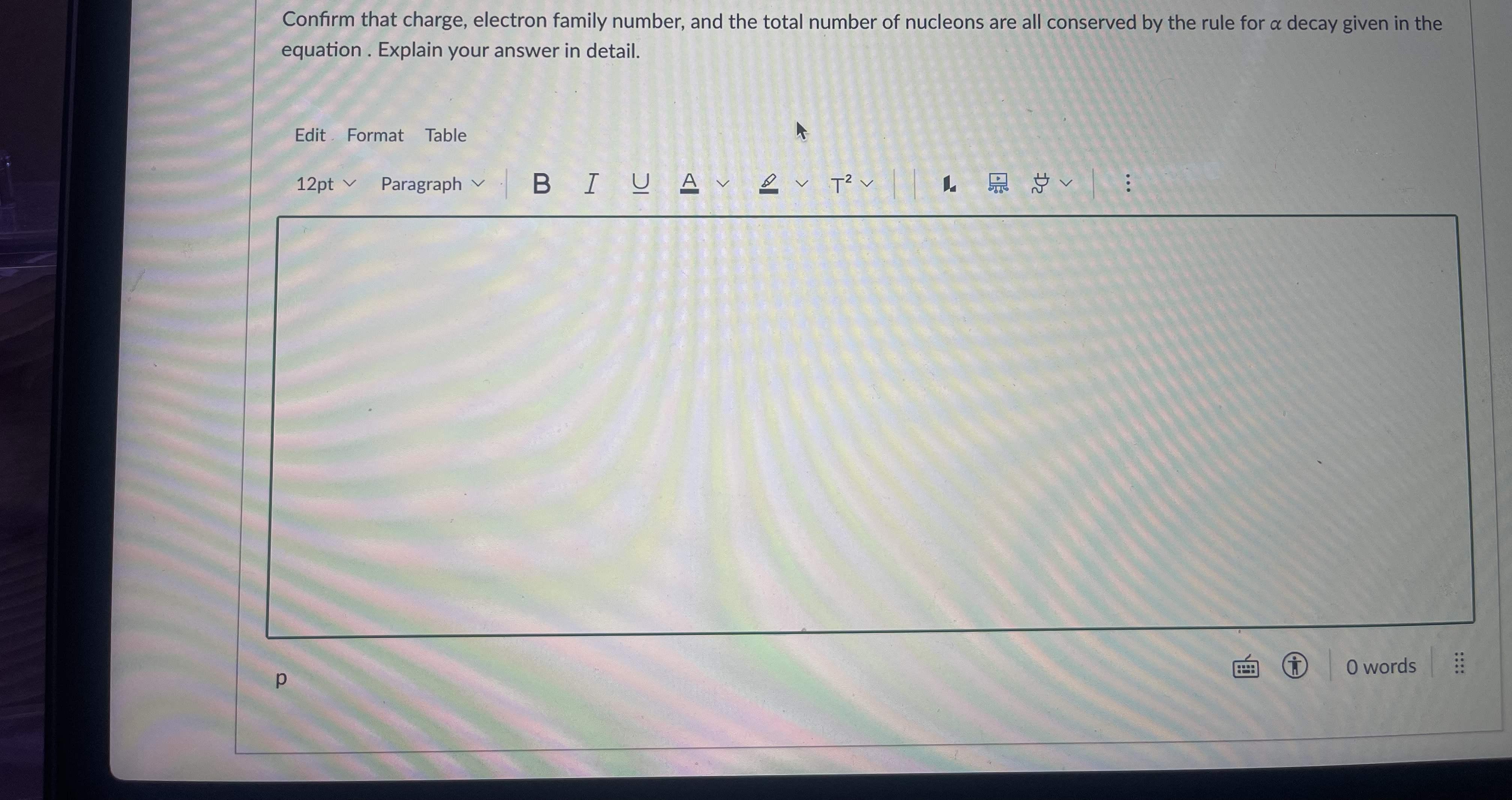 Confirm that charge, electron family number, and