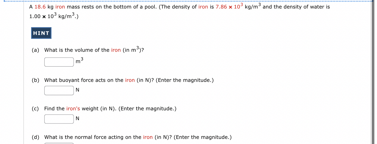 A 1 8 . 6 kg iron mass rests on the bottom of a