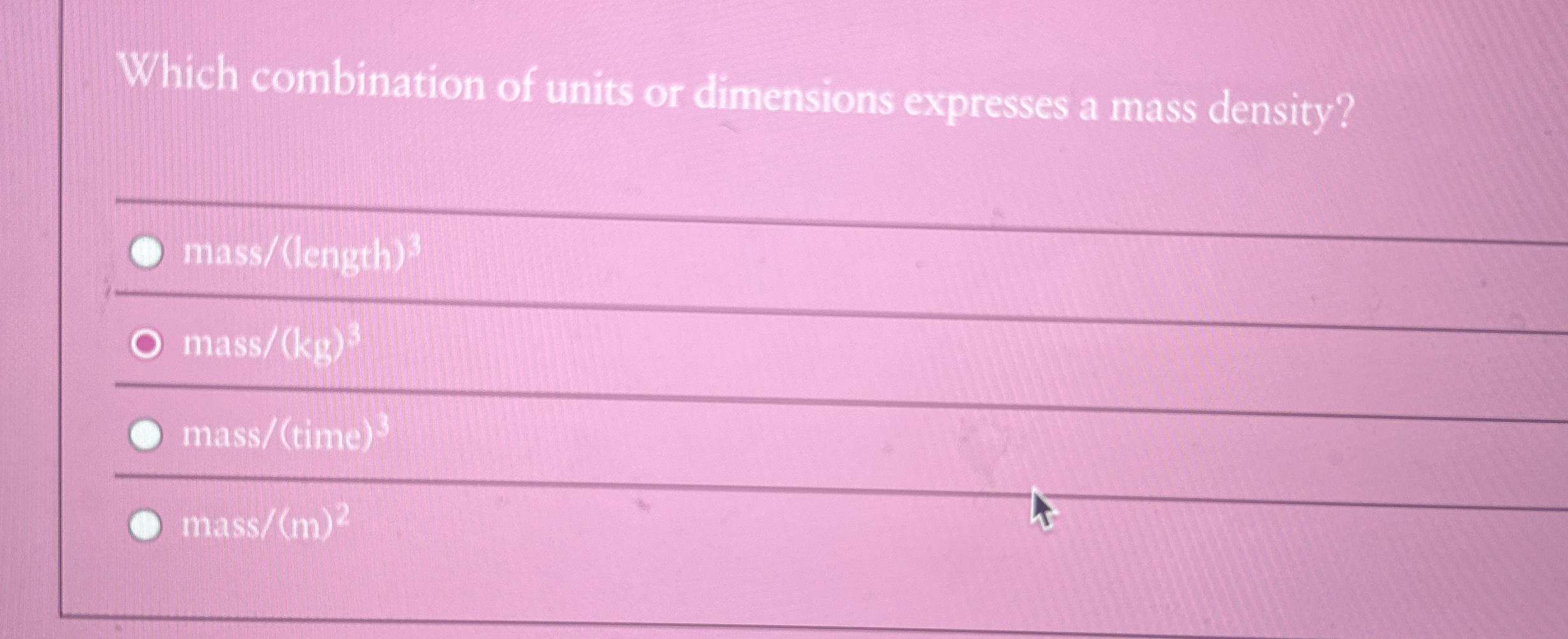 Which combination of units or dimensions