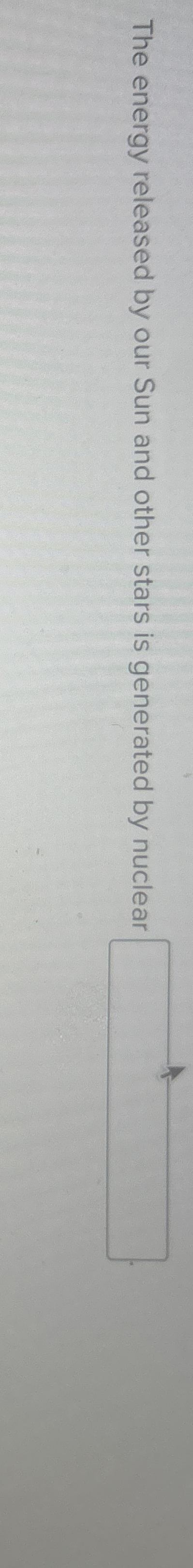 The energy released by our Sun and other stars is