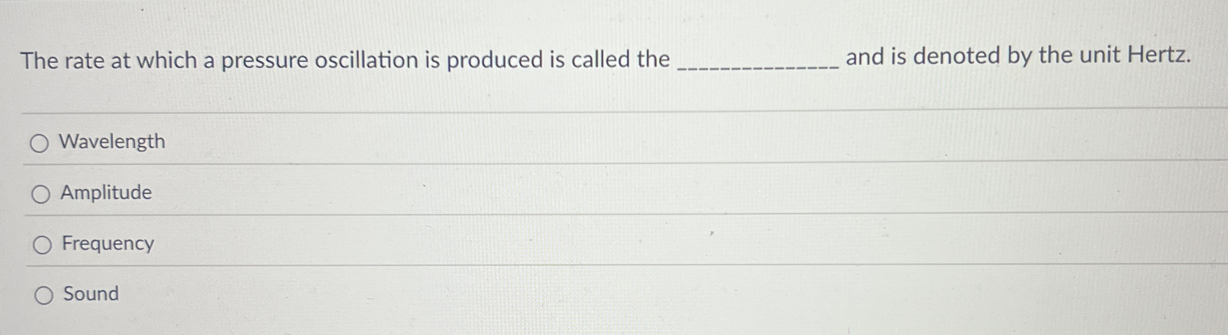 The rate at which a pressure oscillation is
