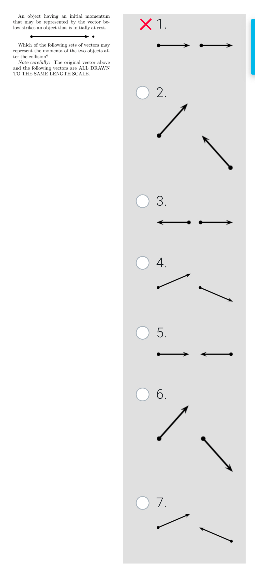 An object having an initial momentum that may be