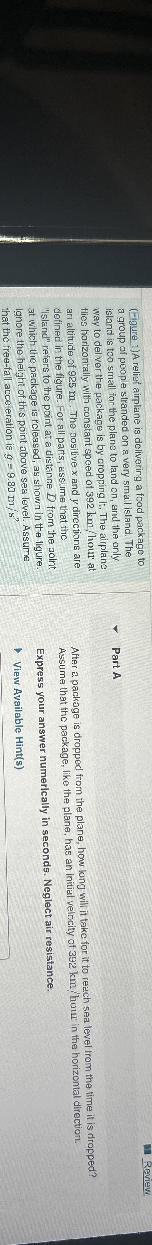 Review ( Figure 1 ) A relief airplane is