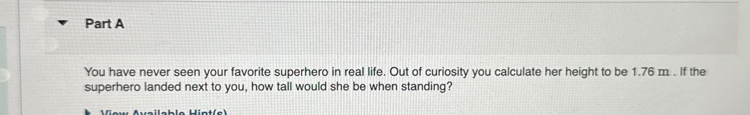 Part A You have never seen your favorite