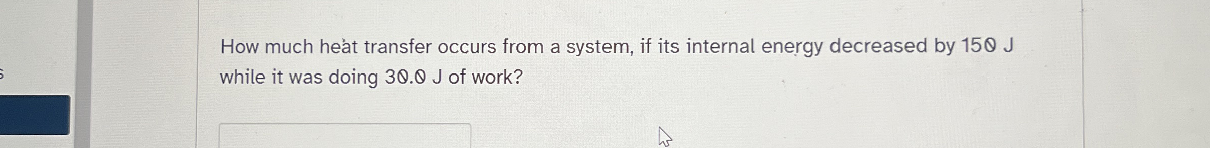 How much heat transfer occurs from a system, if