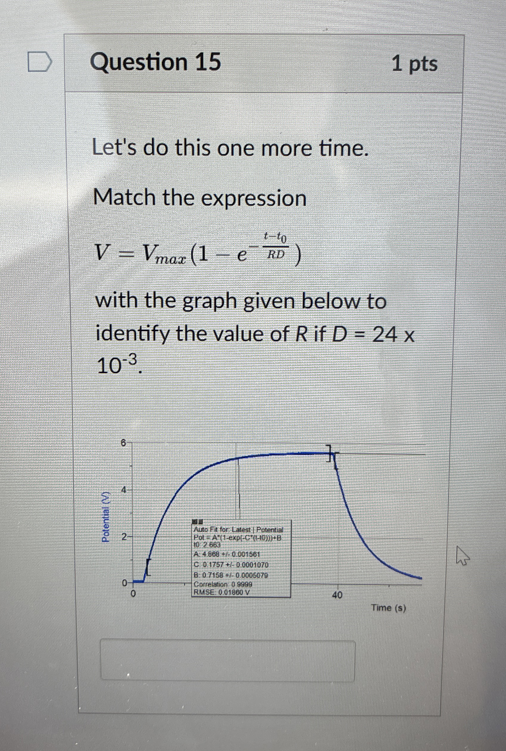 Question 1 5 1 pts Let's do this one more time.