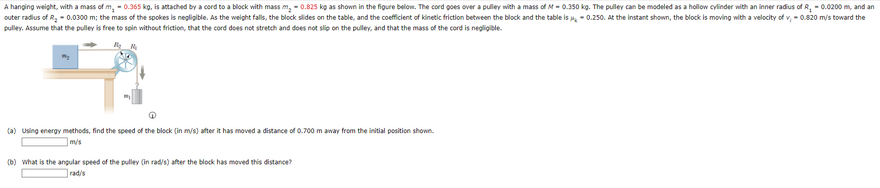 A hanging weight, with a mass of m 1 = 0 . 3 6 5