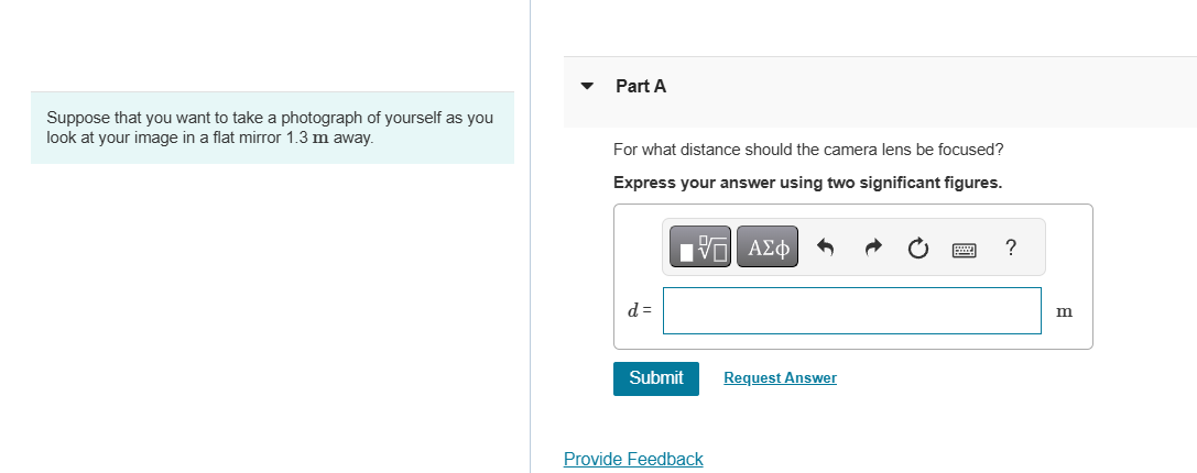 Suppose that you want to take a photograph of