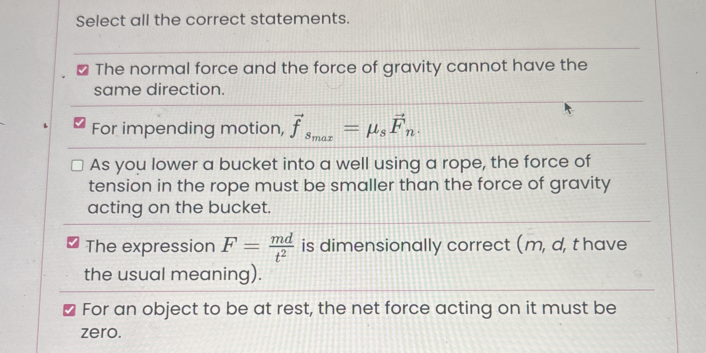 Select all the correct statements. The normal