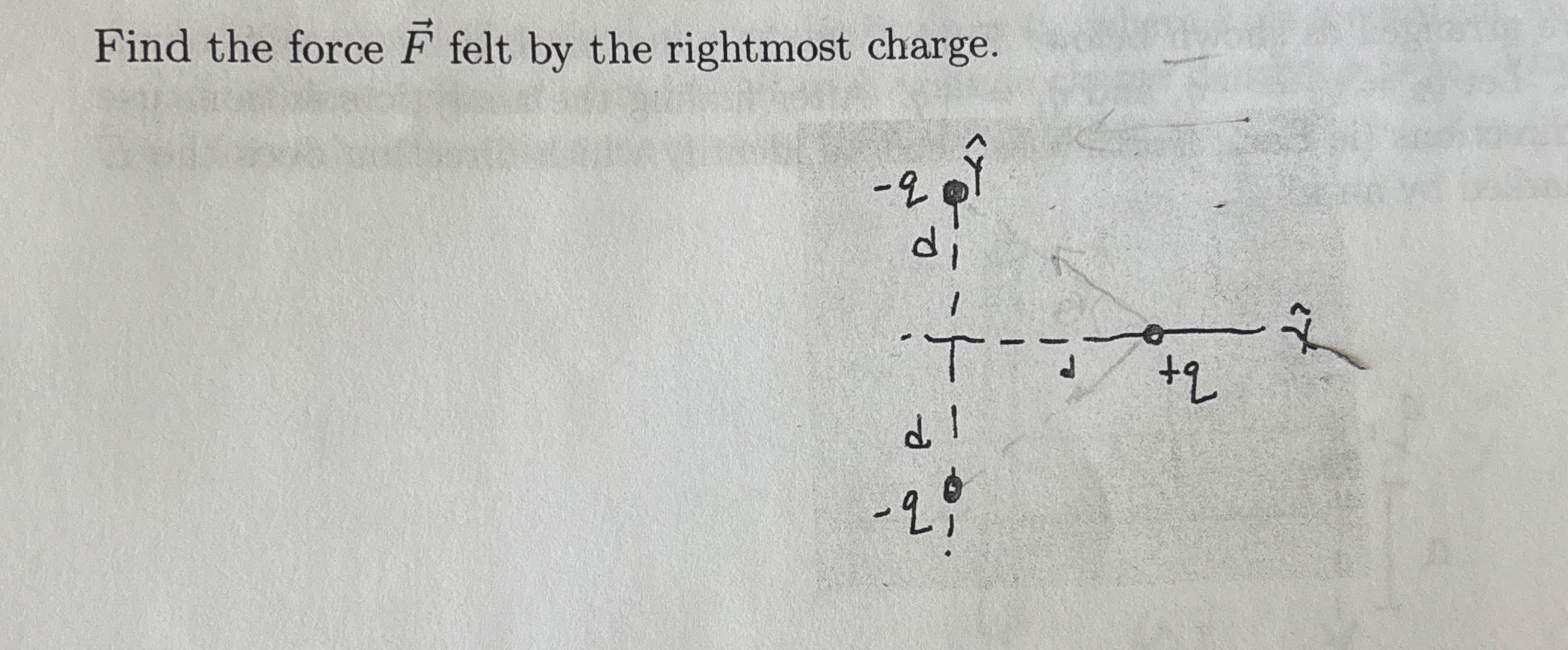 Find the force vec ( F ) felt by the rightmost