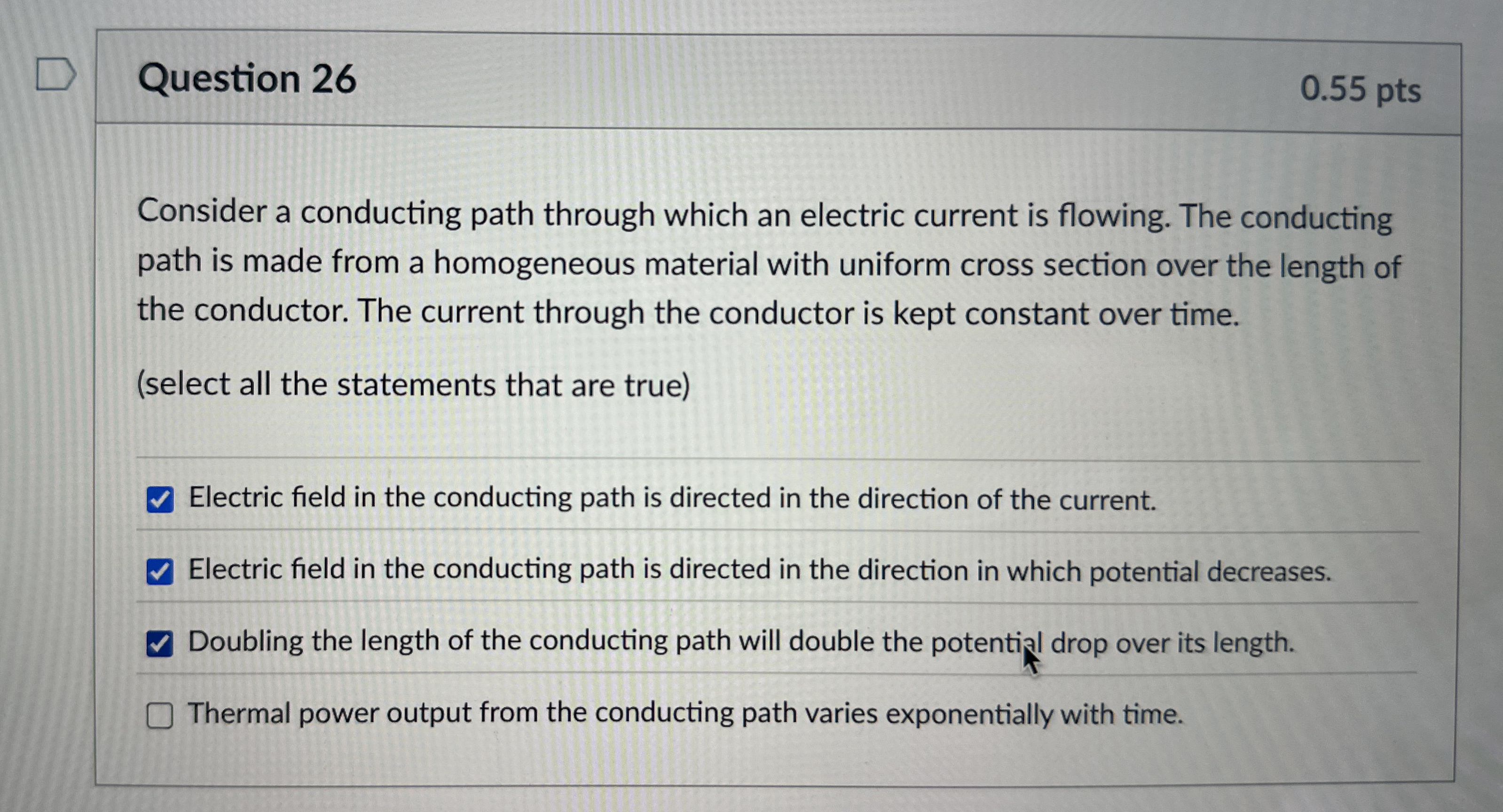 Question 2 6 0 . 5 5 pts Consider a conducting