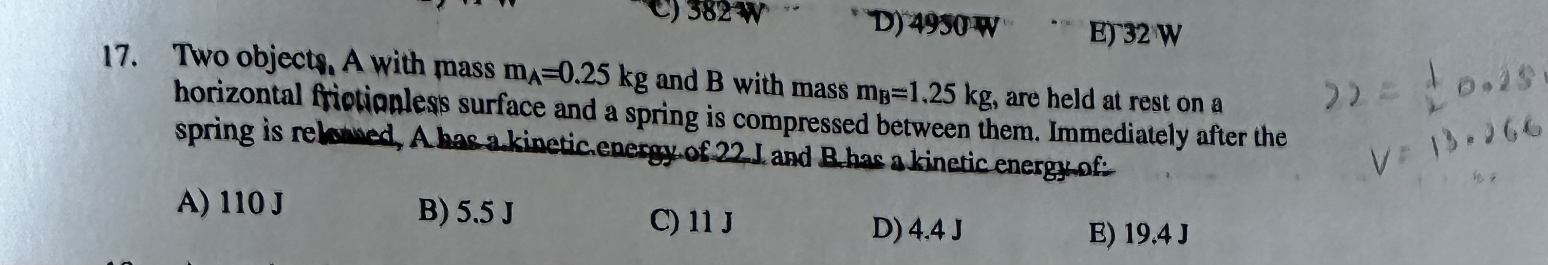 Two objects, A with mass m A = 0 . 2 5 k g and B