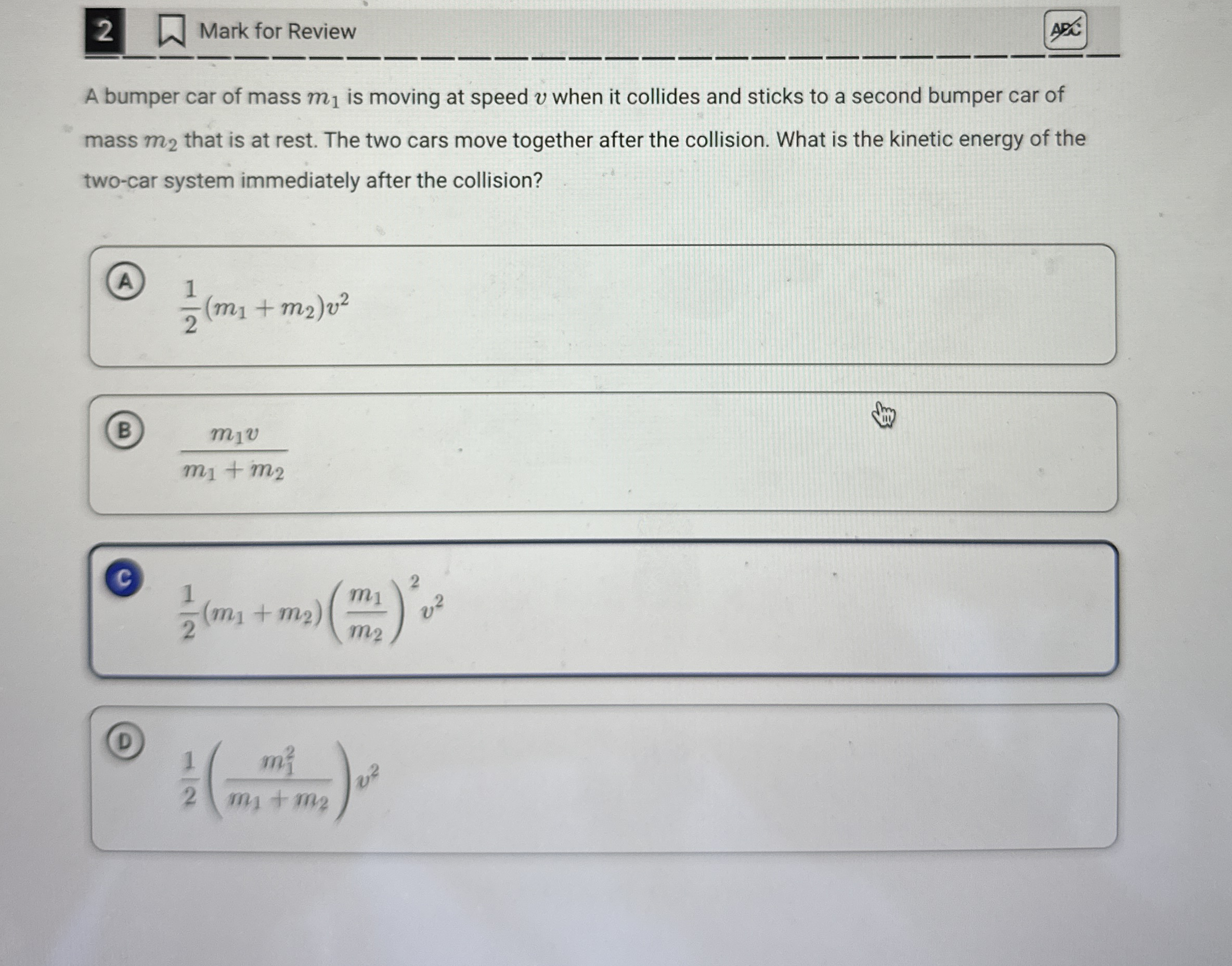 A bumper car of mass m 2 Mark for Review A bumper