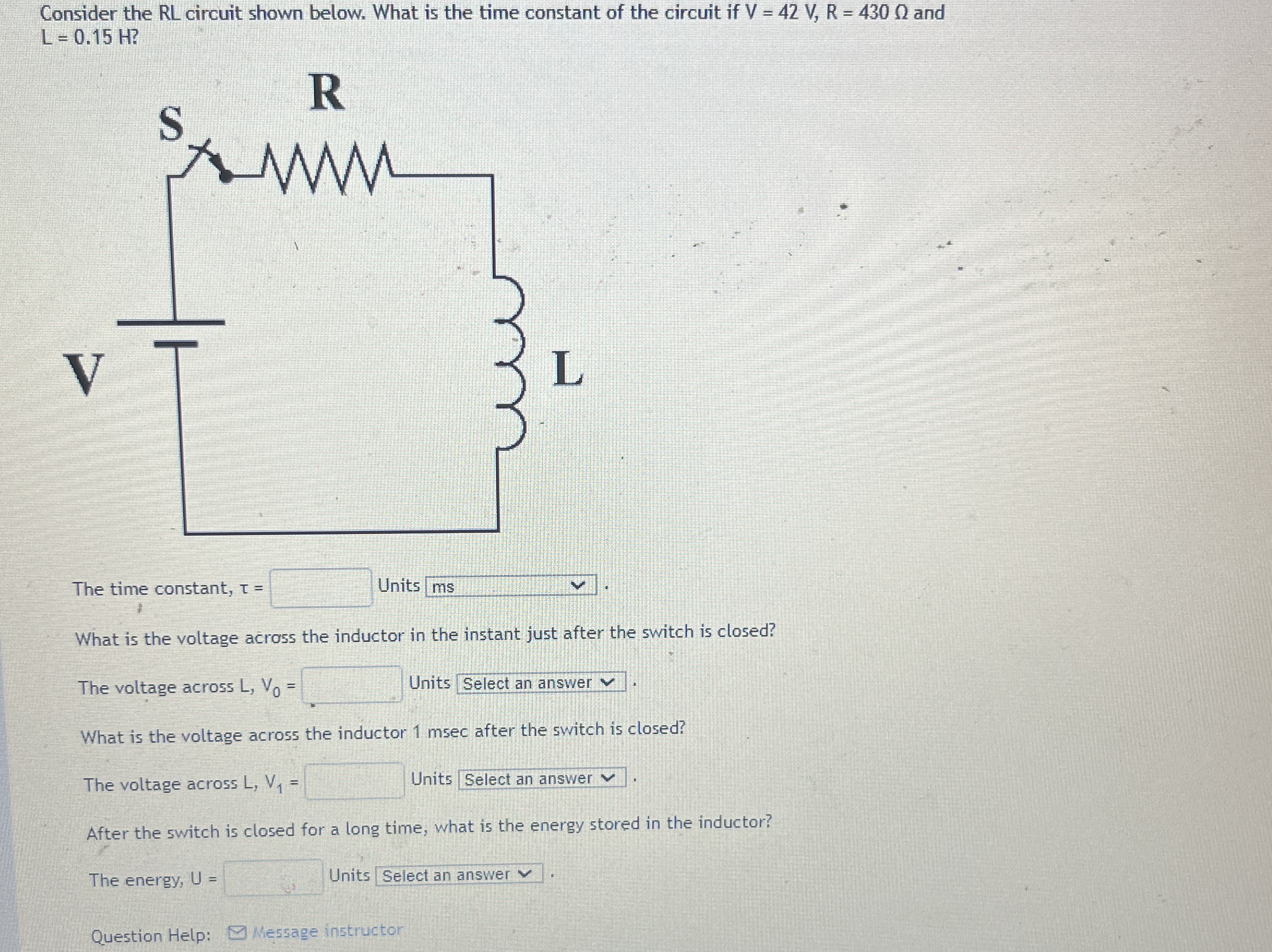 Consider the RL circuit shown below. What is the