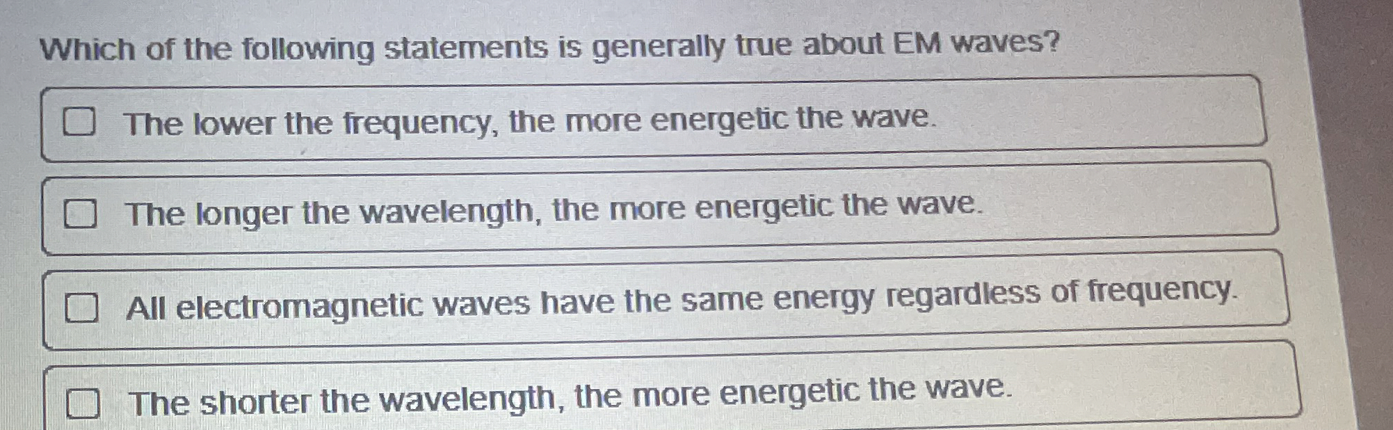 Which of the following statements is generally