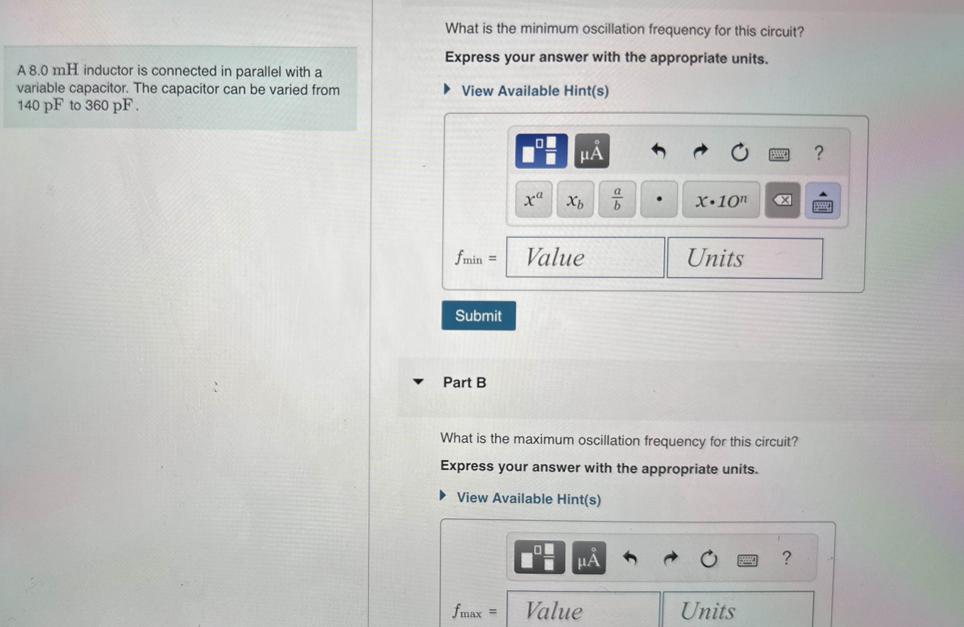 A 8 . 0 mH inductor is connected in parallel with