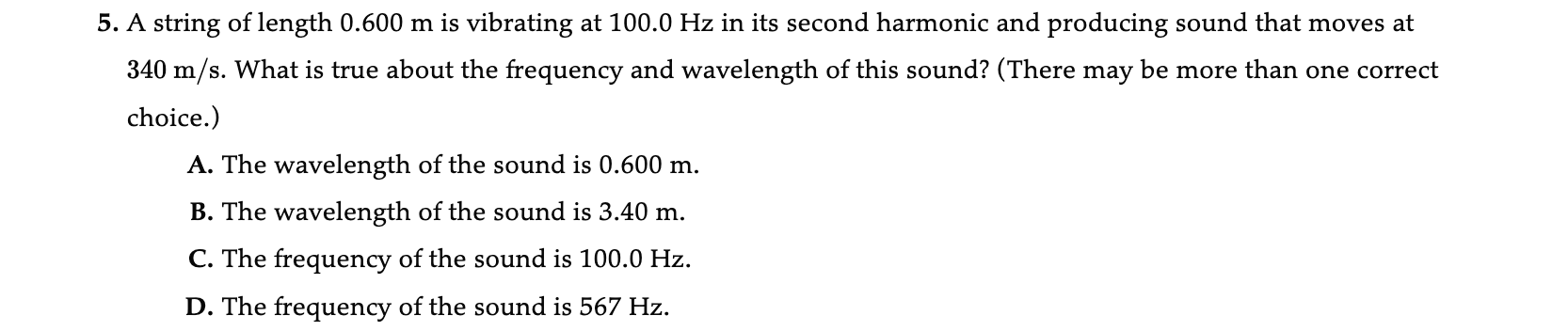 5 . A string of length 0 . 6 0 0 m is vibrating