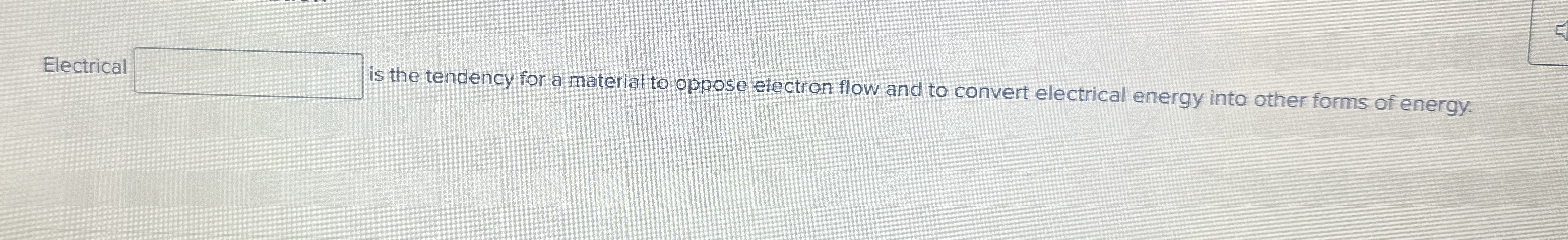 Electrical is the tendency for a material to