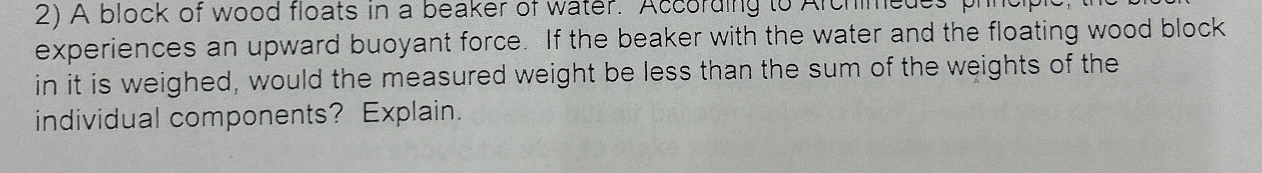 A block of wood floats in a beaker of water.