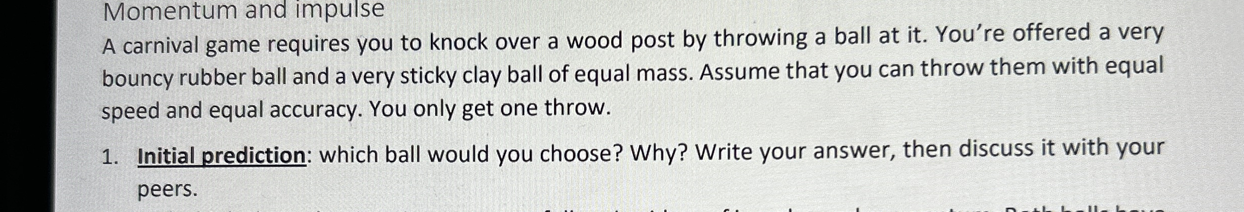 Momentum and impulse A carnival game requires you