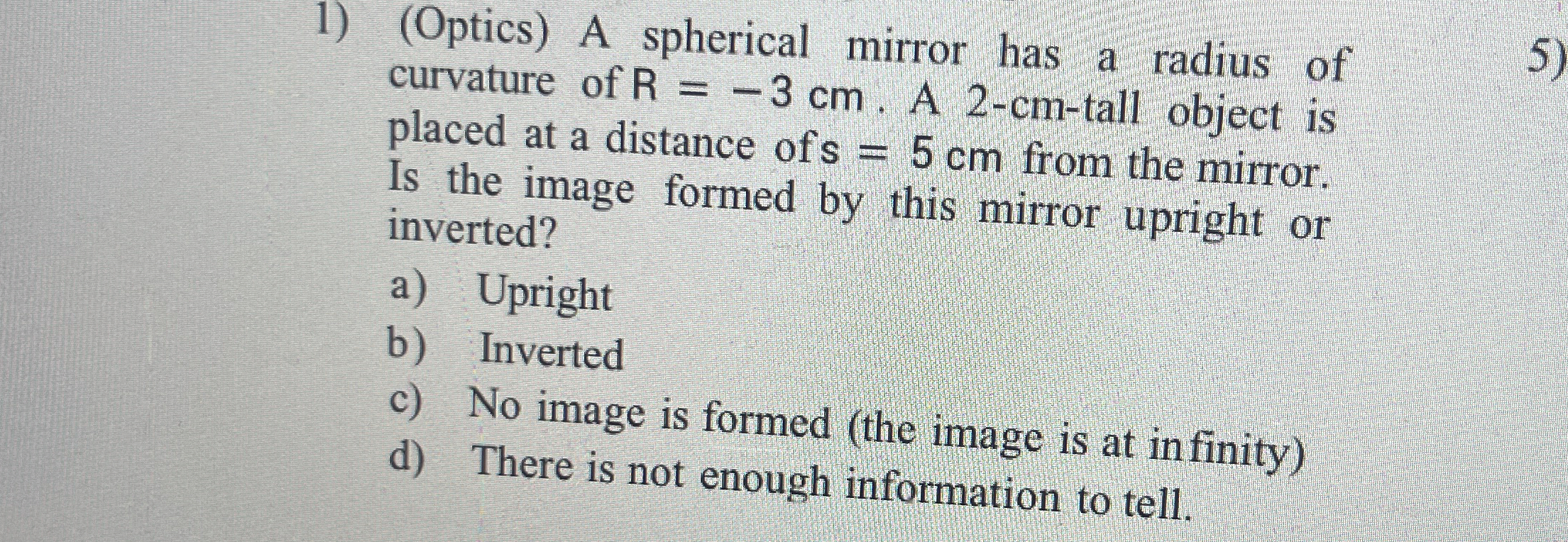 ( Optics ) A spherical mirror has a radius of