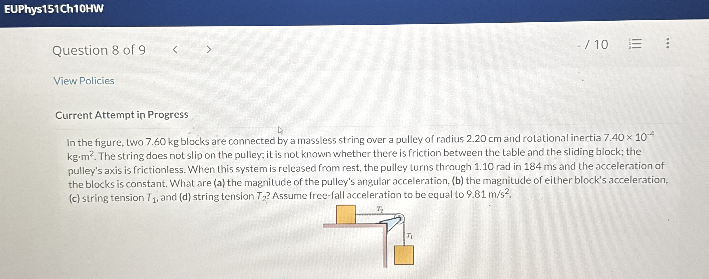 EUPhys 1 5 1 Ch 1 0 HW Question 8 of 9 / 1 0 View