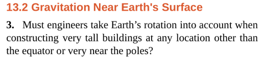 1 3 . 2 Gravitation Near Earth's Surface 3 . Must