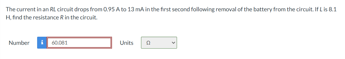 The current in an RL circuit drops from 0 . 9 5 A
