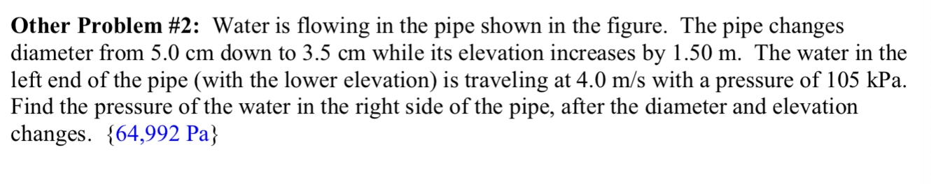 Other Problem \ # 2 : Water is flowing in the