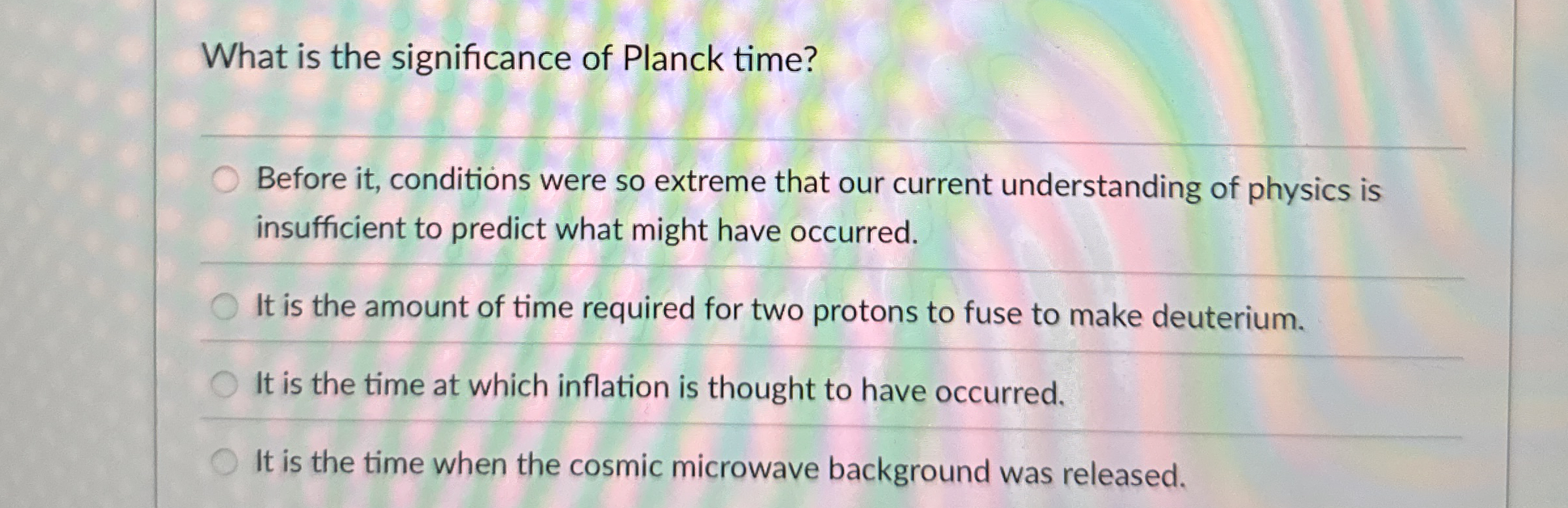 What is the significance of Planck time? Before