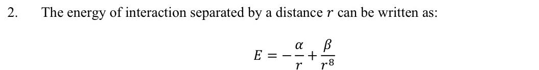The energy of interaction separated by a distance