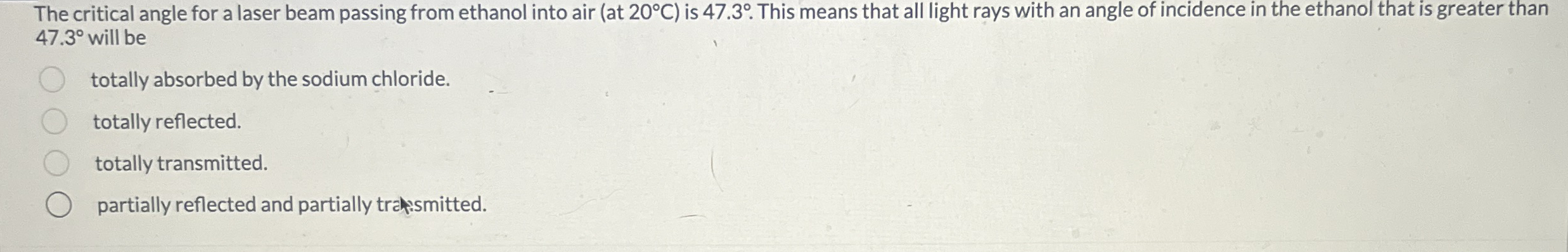 The critical angle for a laser beam passing from