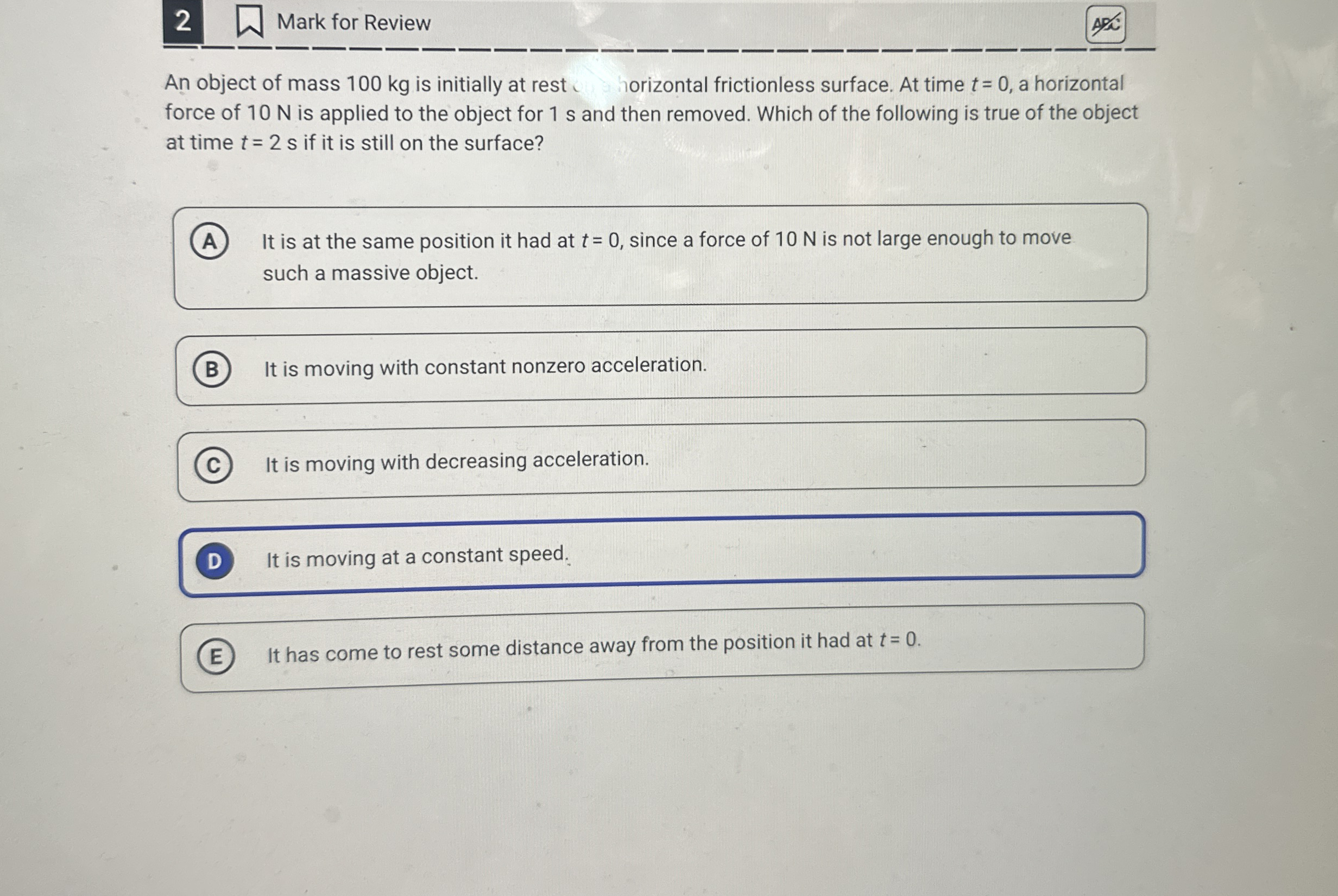 2 Mark for Review An object of mass 1 0 0 kg is