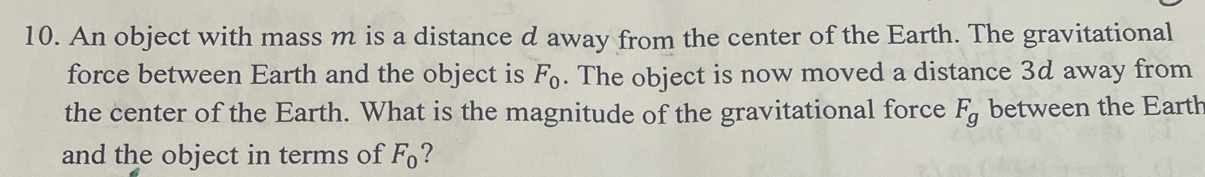 An object with mass m is a distance d away from