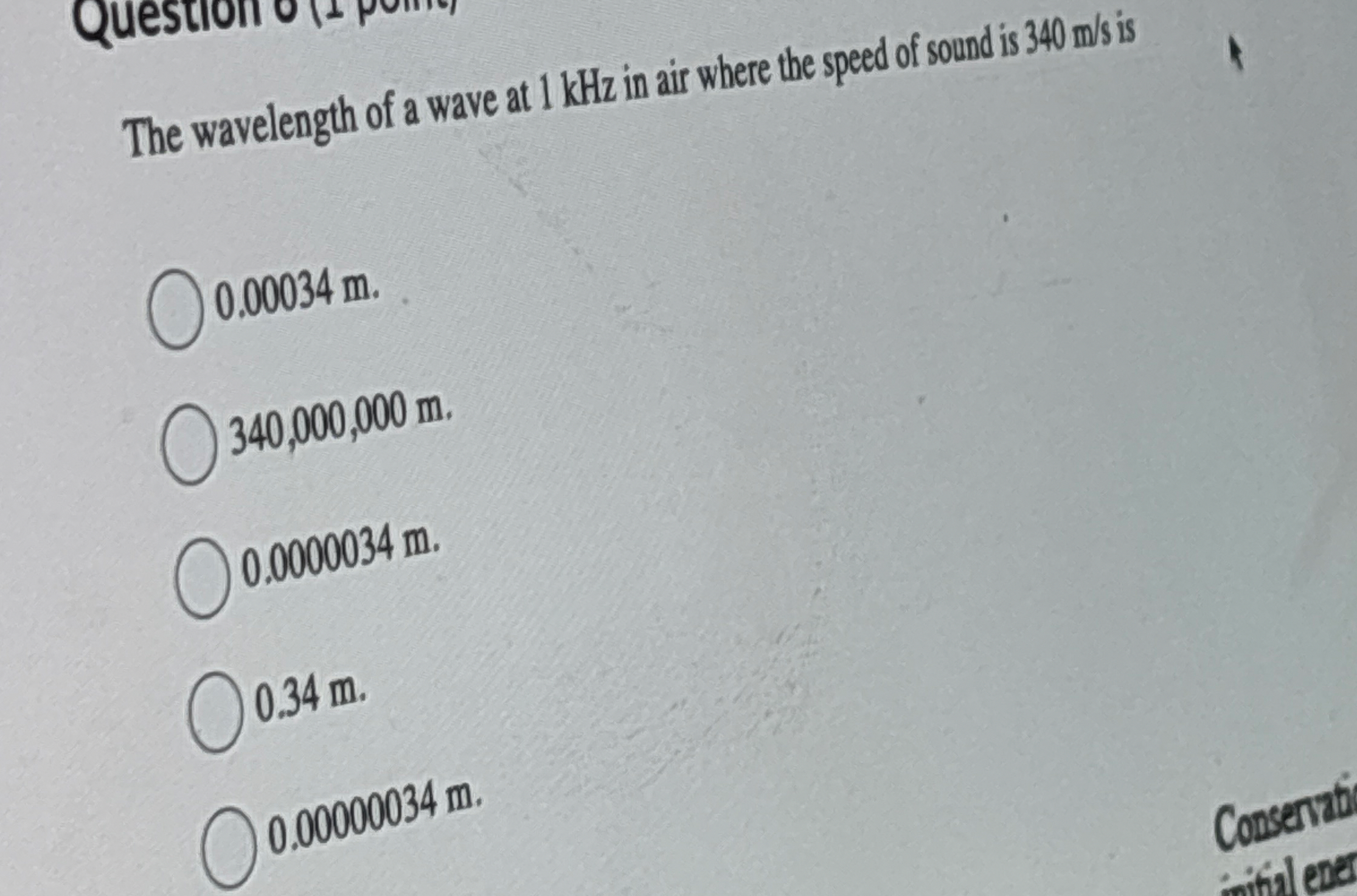 The wavelength of a wave at 1 kHz in air where
