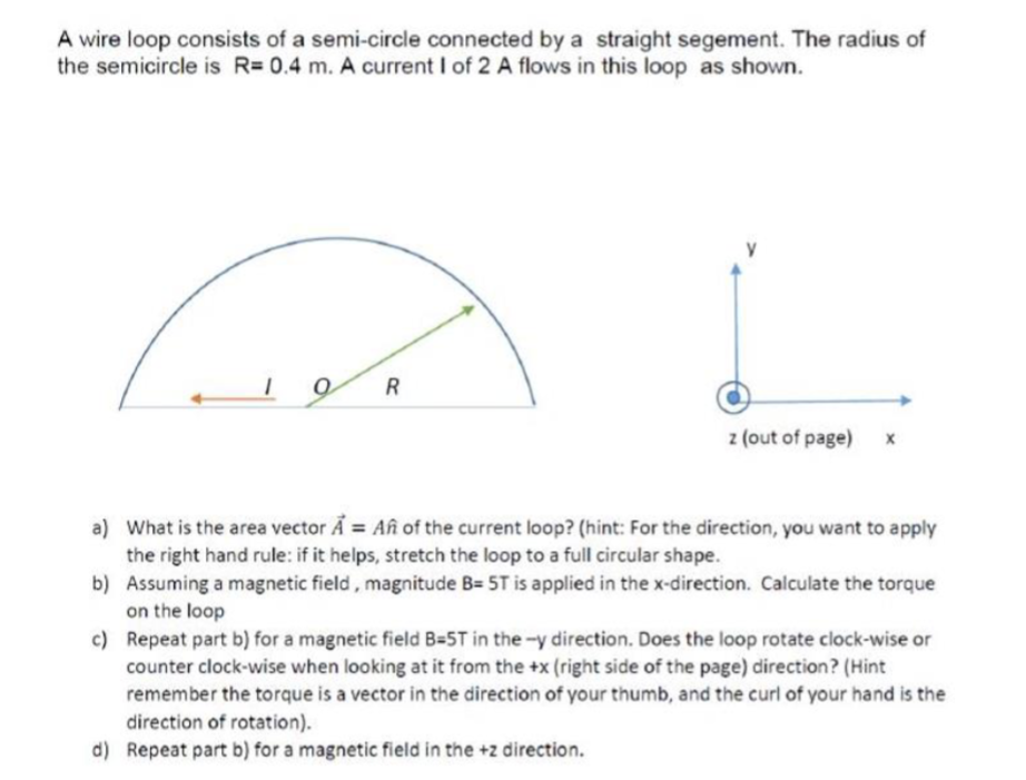 A wire loop consists of a semi - circle connected